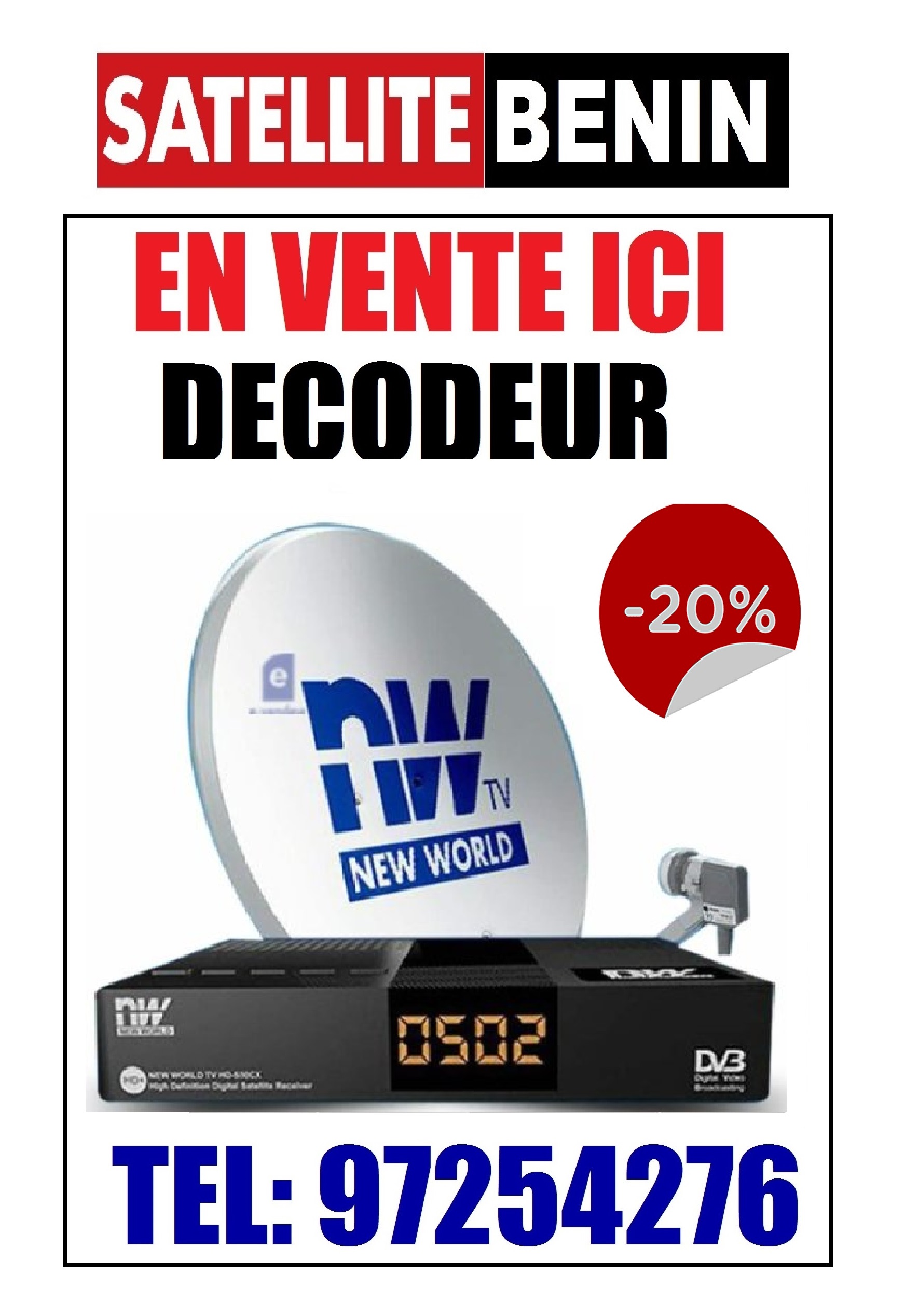 VENTE ET INSTALLATIONS DES DECODEURS NEW WORLD  PARTOUT AU BENIN
